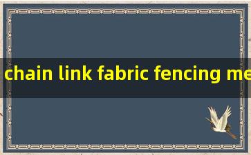 chain link fabric fencing mesh